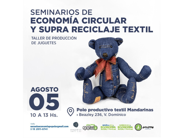 Seminarios de Economía circular y Supra reciclaje textil: orientadas al sector textil de la economía social y popular