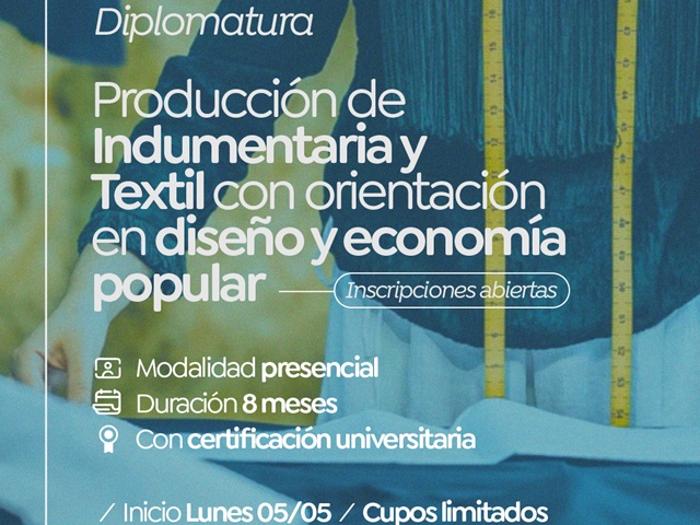 Diplomatura en Producción de Indumentaria y Textil con orientación en diseño y economía popular